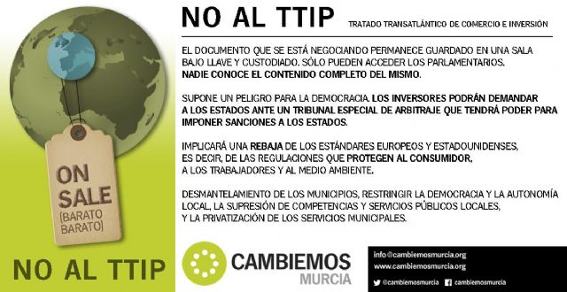 Cambiemos pide que el municipio de Murcia sea declarado contrario al TTIP
