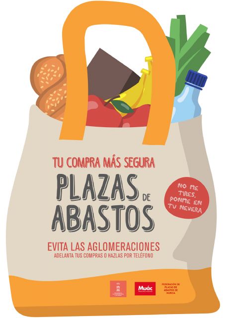 La campaña 'Tu compra segura' invita a los murcianos a adelantar los pedidos para evitar aglomeraciones en las plazas de abastos municipales