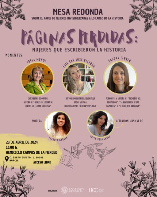 La UMU organiza la mesa redonda 'Páginas perdidas: mujeres que escribieron la historia' para conmemorar el Día del Libro