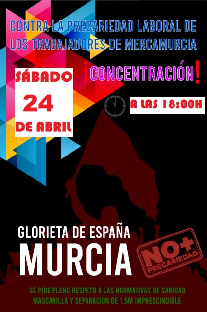 Mañana tendrá lugar una concentración contra la precariedad laboral de los trabajadores de MercaMurcia