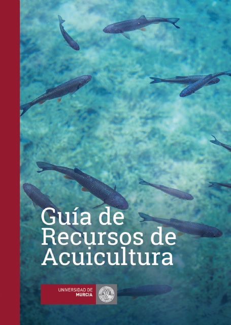 La Universidad de Murcia elabora una guía de su oferta científico-tecnológica en el sector de la Acuicultura